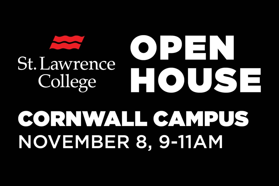 Open House Cornwall Campus November 8, 9-11am