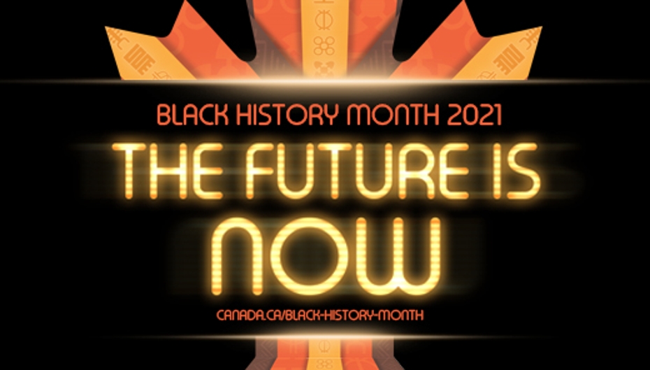 Black History Month 2021 The Future is Now