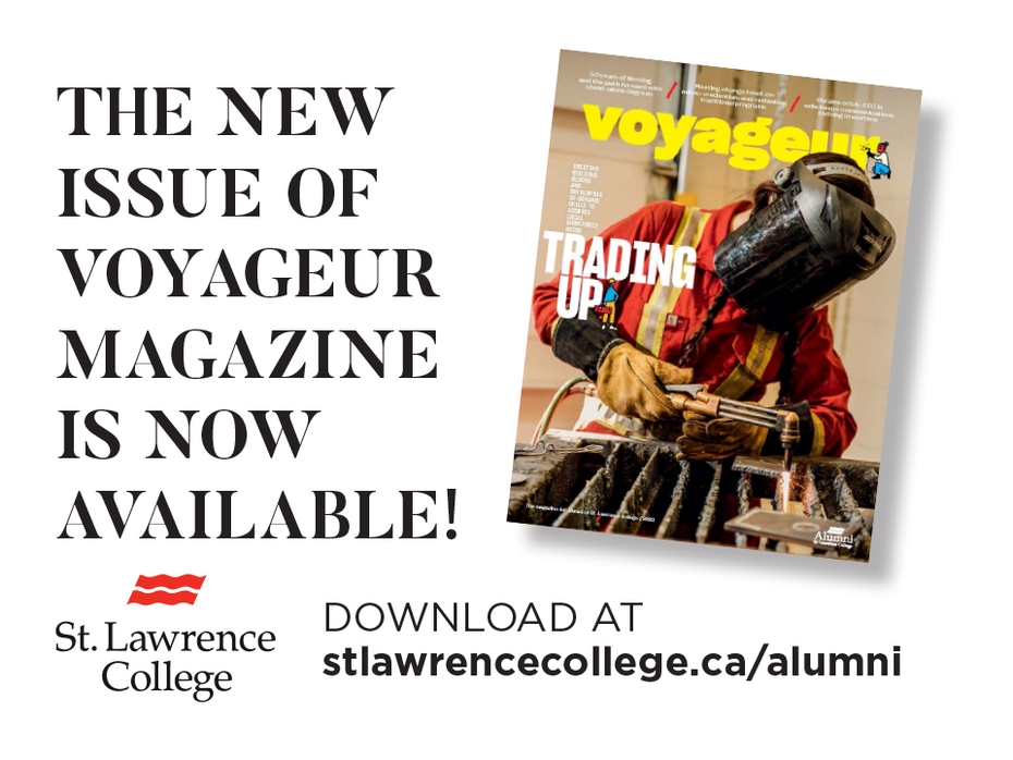 The new issue of Voyageur Magazine is now available! Download at stlawrencecollege.ca/alumni